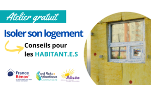 Atelier France Rénov Sud Retz Atlantique - Isoler son logement