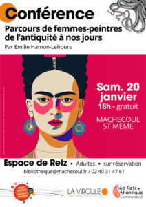 Conférence Emilie Hamo Lehours. Parcours de femmes peintres de l'antiquité à nos jours. Sud Retz Atlantique Communauté